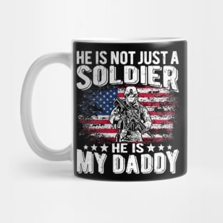 My Daddy Is A Soldier Patriotic Proud Military Daughter Son Mug